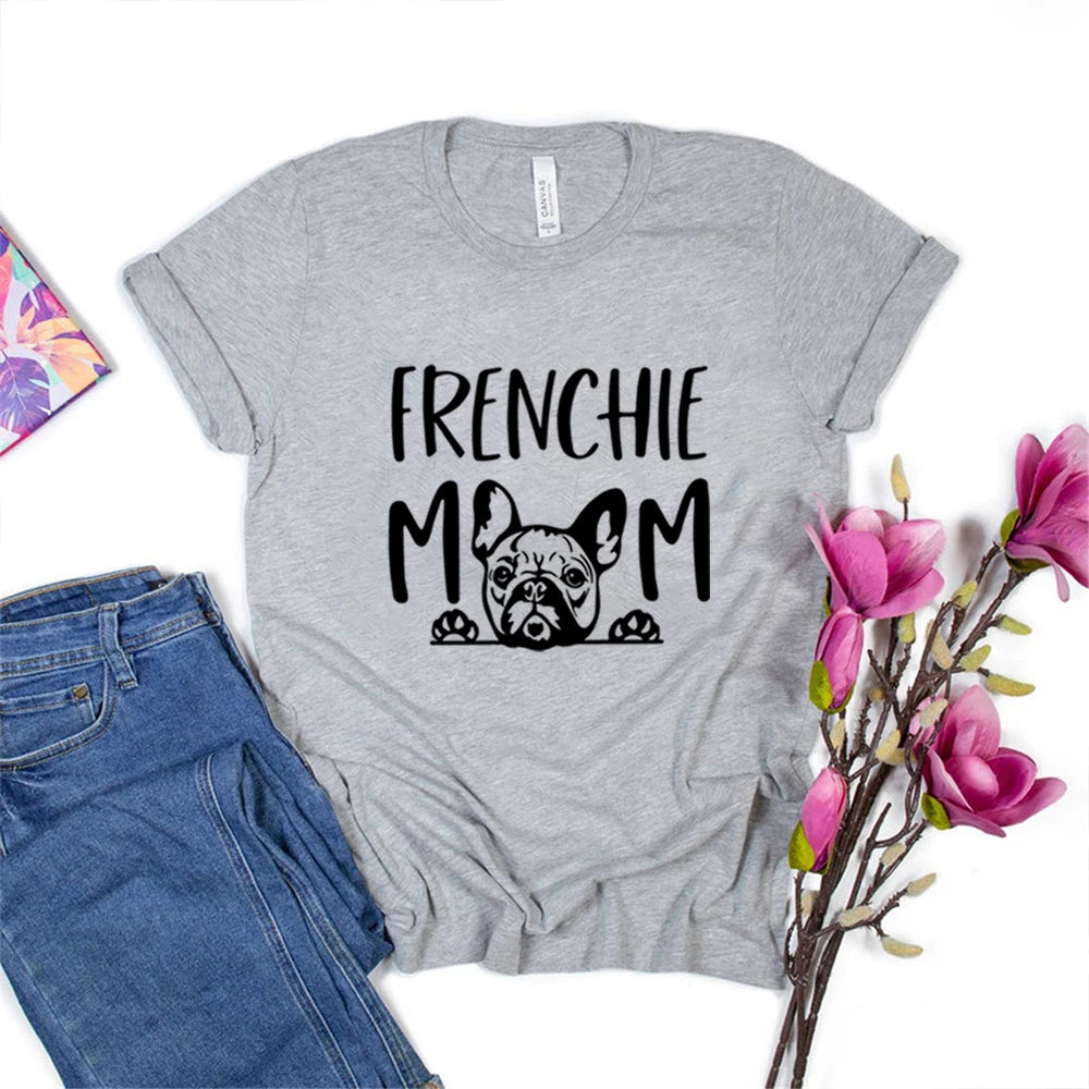 FRENCHIE MOM Tees