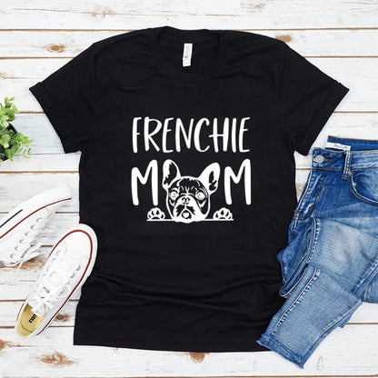 FRENCHIE MOM Tees