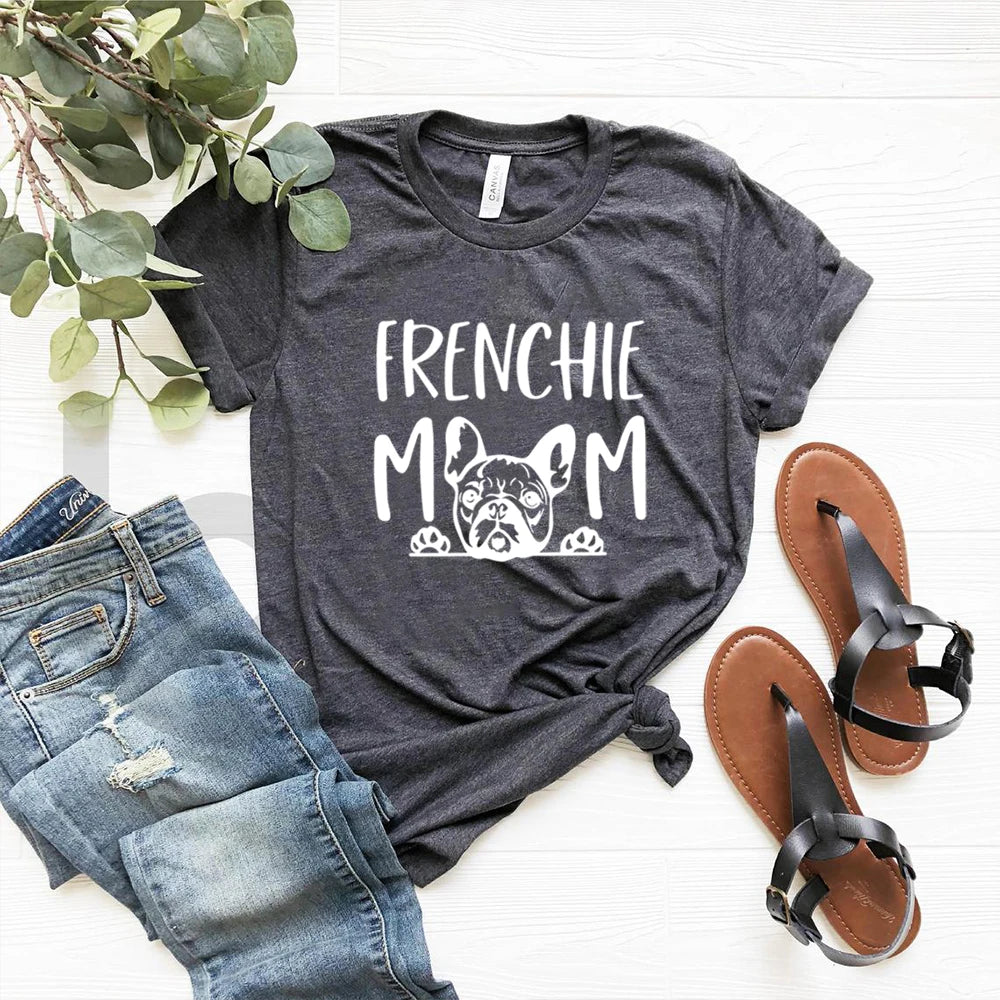 FRENCHIE MOM Tees